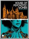 House Of Psychotic Women: Rarities Collection (Blu-Ray)